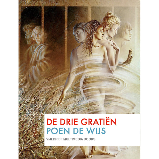 'De Drie Gratiën', 'Three Graces', paintings by Poen De Wijs