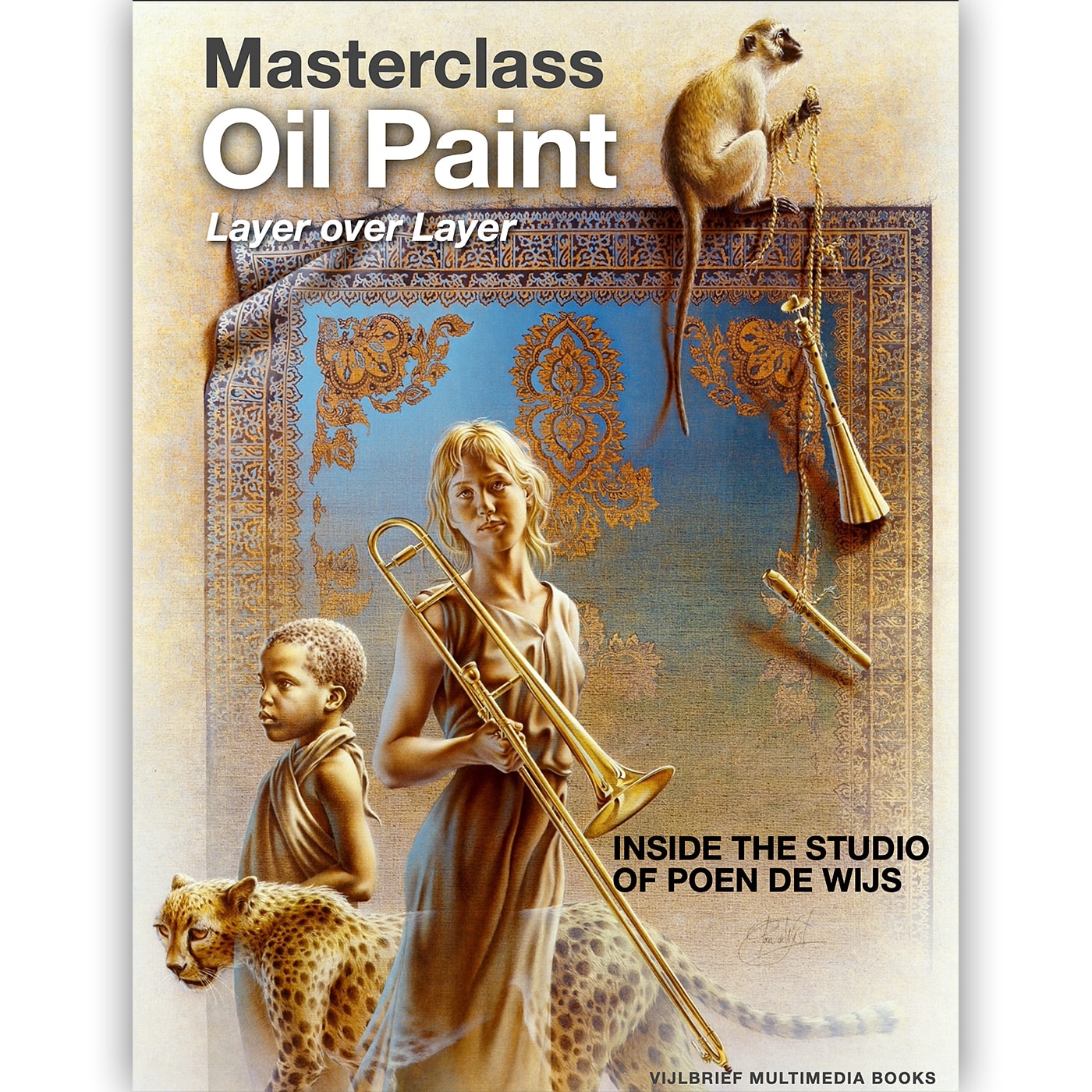 Painting Lessons in Oil painting Masterclass on video with study book by Poen de Wijs